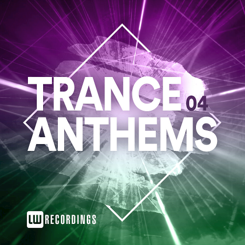 Trance Anthems Vol. 04 (2020)