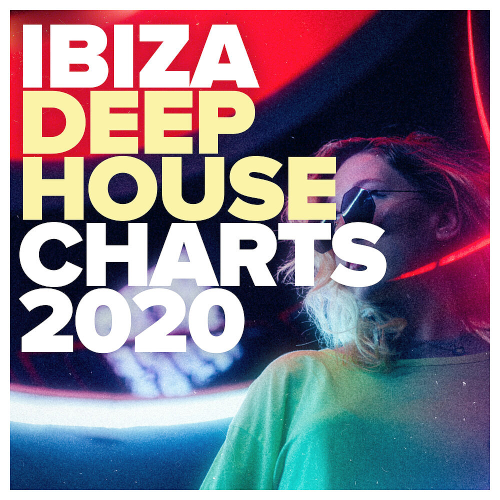 Ibiza Deep House Charts (2020)