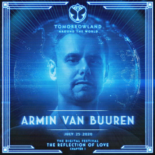 Armin Van Buuren Live At Tomorrowland Around The World (The Digital Festival)