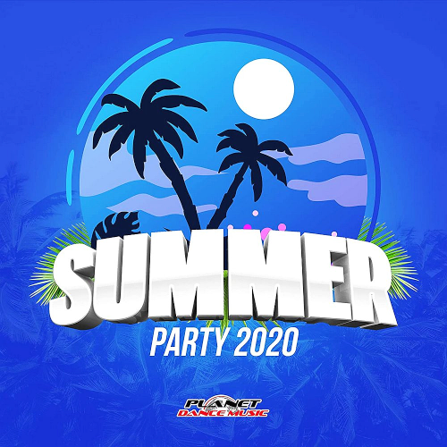Summer Party 2020 Pla Dance Music (2020)