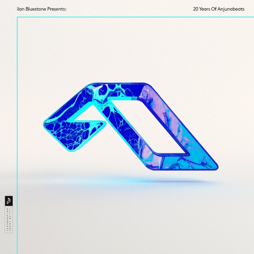 Ilan Bluestone Presents: 20 Years of Anjunabeats (2020)