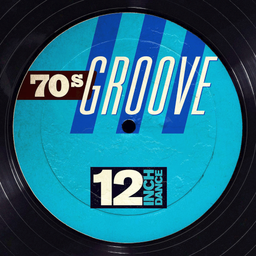 12 Inch Dance 70s Groove 3CD (Rhino Entertainment Company)