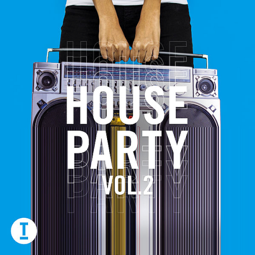 Toolroom House Party Vol. 2 (2020)