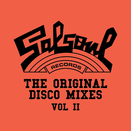 Salsoul: The Original Disco Mixes Vol. II (2020)