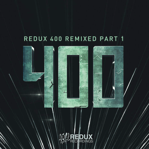 Redux 400 Remixed Part 1 (2020)