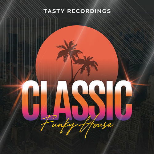 Classic Funky House (2020)