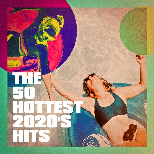 The 50 Hottest 2020s Hits (2020)