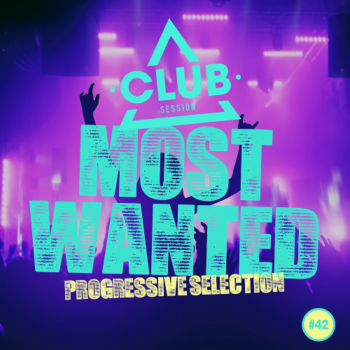 Most Wanted - Progressive Selection Vol. 42 (2020)