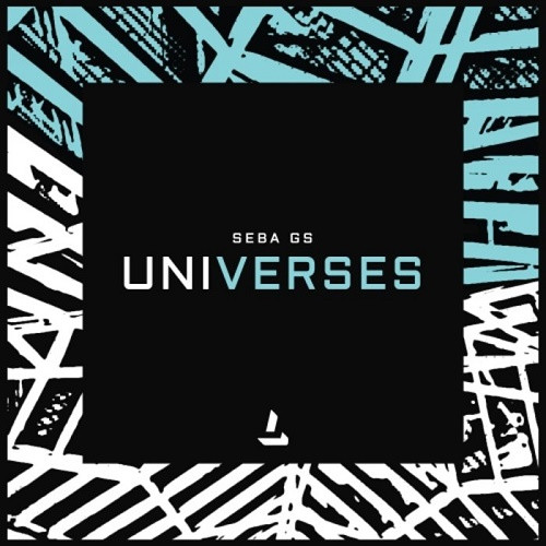 Seba Gs - Universes EP (2020)