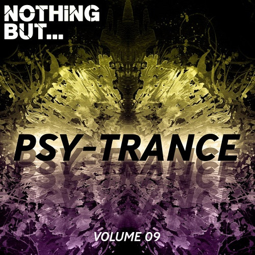 Nothing But... The Sound Of Psy Trance Vol.09 (2020)