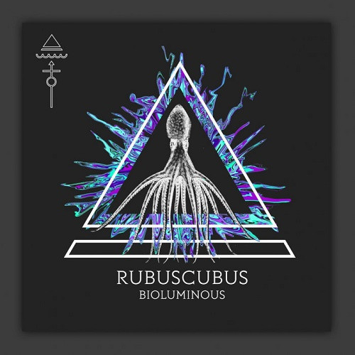 Rubuscubus - Bioluminous (2020)