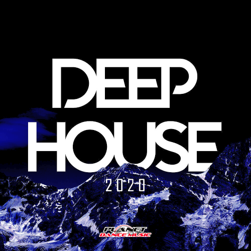 Deep House 2020 (Pla Dance Music)