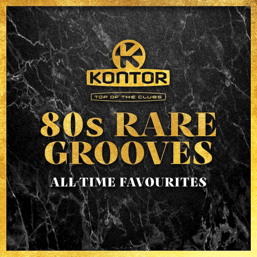 Kontor Top Of The Clubs 80s Rare Grooves (2020)