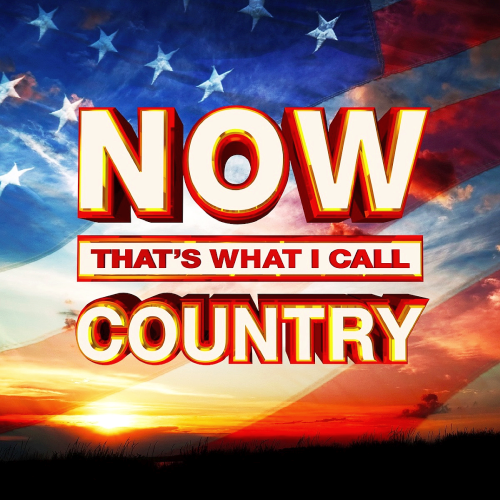 NOW That's What I Call Country (2020)