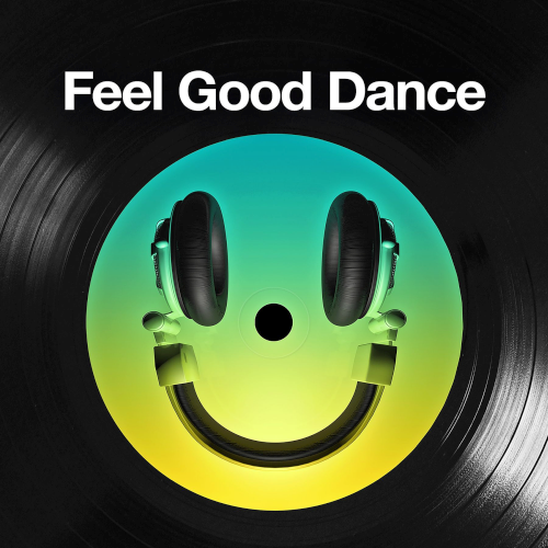Various Artists - Feel Good Dance (2020)
