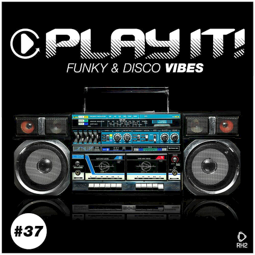 Play It! - Funky & Disco Vibes Vol. 37 (2020)