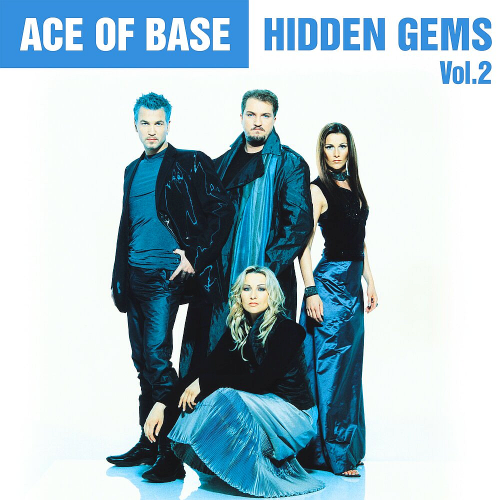 Ace Of Base - Hidden Gems Vol. 2 (2020)