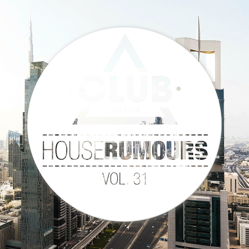 Various Artists - House Rumours Vol. 31 (2020)