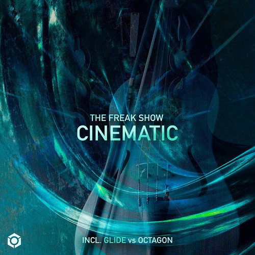 The Freak Show - Cinematic EP (2020)