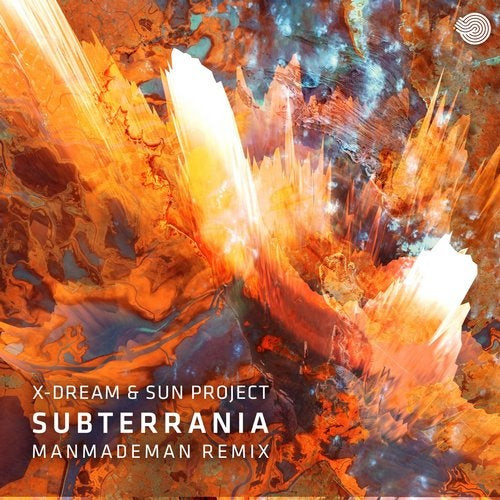 X-Dream & Sun Project - Subterrania (ManMadeMan Remix) (Single) (2020)