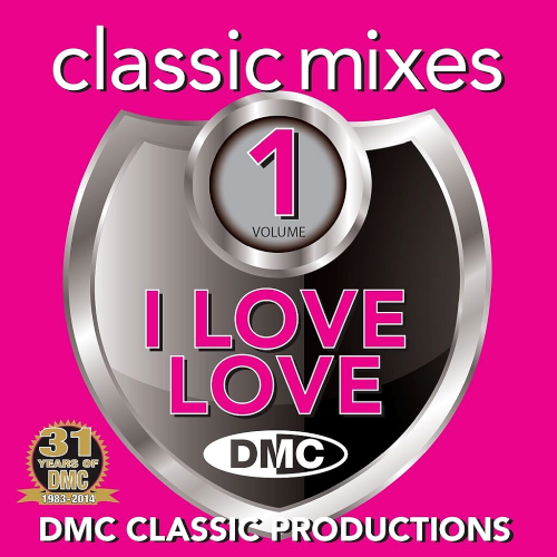 DMC Classic Mixes I Love Love Volume 01 (Compilation, Limited Edition, Partially Mixed)