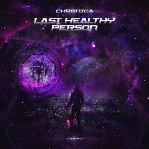 Chronica - Last Healthy Person EP (2020)
