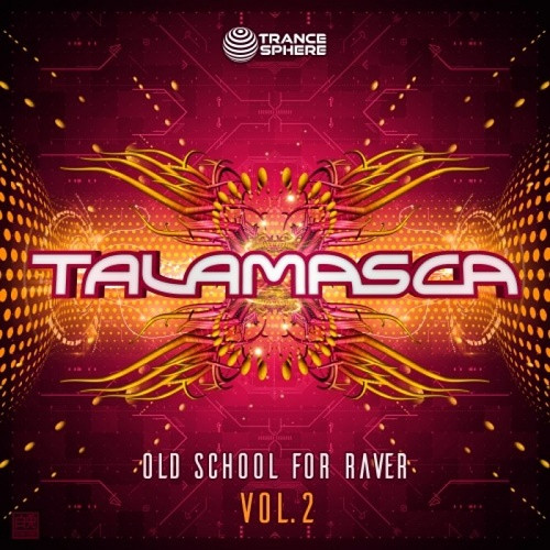 Talamasca - Old School For Raver Vol.2 (2020)