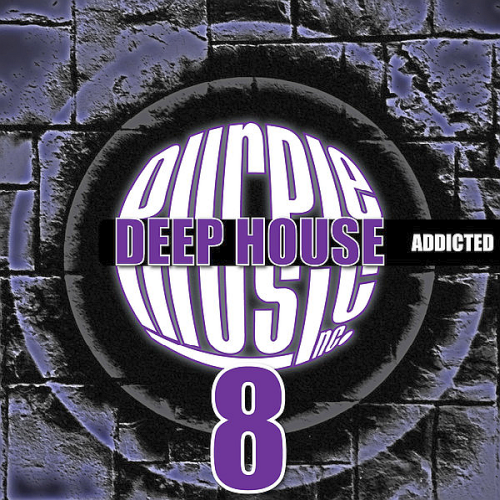 Deep House Addicted 8 (2020)