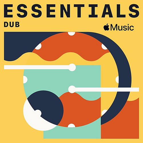 Dub Essentials: Apple Music Reggae (2020)