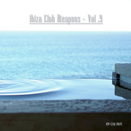 Ibiza Club Weapons Vol. 9 (2020)