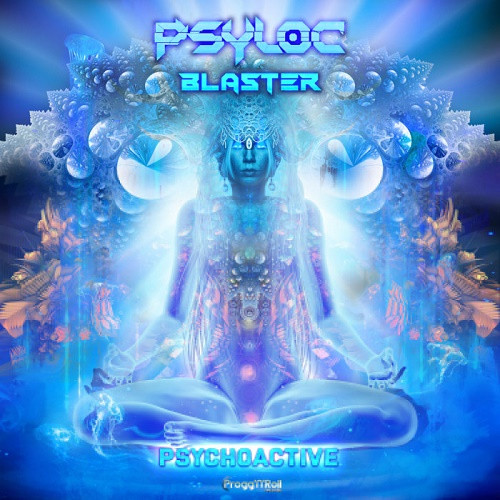 Psyloc & Blaster - Psychoactive (Single) (2020)