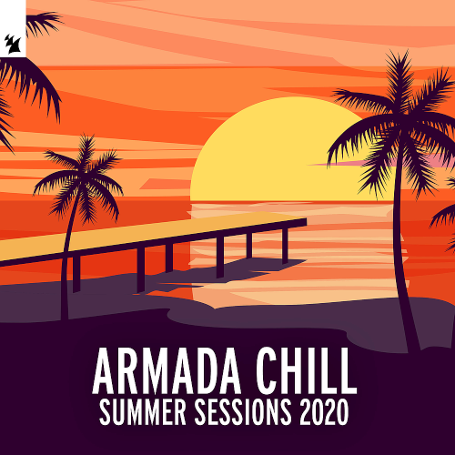 Armada Chill - Summer Sessions 2020 (Extended Versions)