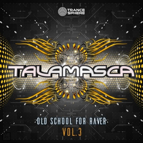 Talamasca - Old School For Raver Vol.3 (2020)