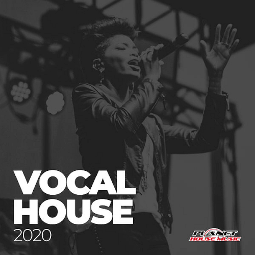 Vocal House Pla House Music (2020)