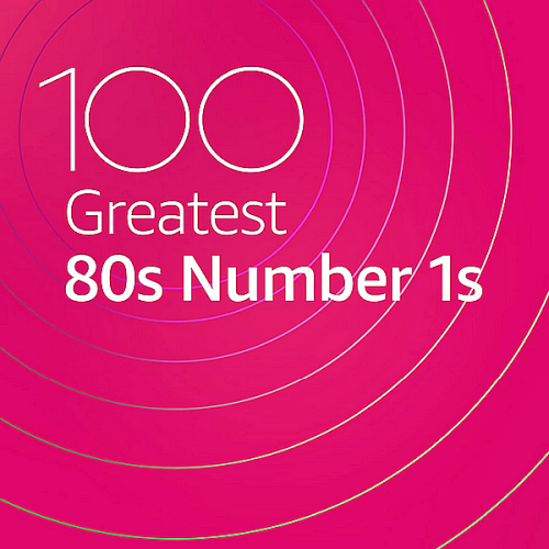 100 Greatest 80s Number 1s (2020)