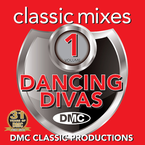 DMC Classic Mixes - Dancing Divas Volume 1 (Strictly DJ Use Only)