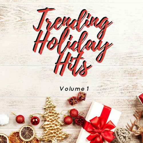 Trending Holiday Hits Volume 1 (2020)