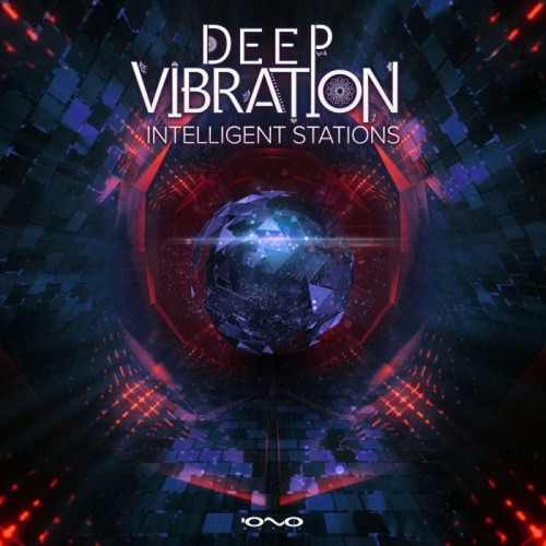 Deep Vibration - Intelligent Stations EP (2020)