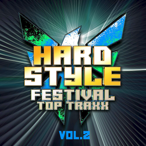 Hardstyle Festival Top Traxx Volume 2 (2020)