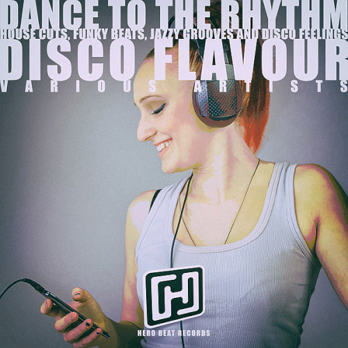 Dance To The Rhythm Disco Flavour (2020)