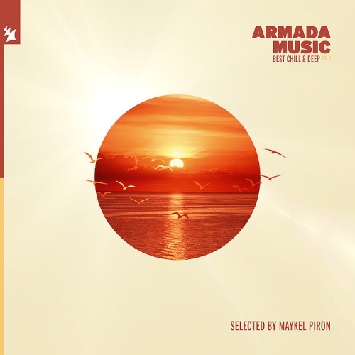 Armada Music - Best Chill & Deep Vol. 1 (Selected By Maykel Piron