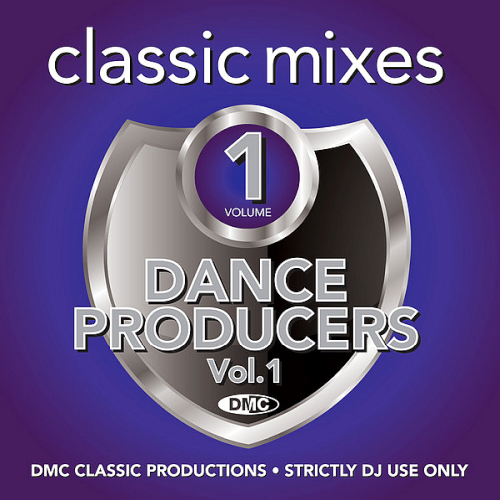 DMC Classic Mixes - Dance Producers Volume 1 (2020)