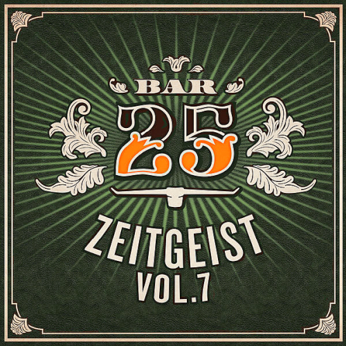 Bar25: Zeitgeist Vol. 7 (2020)