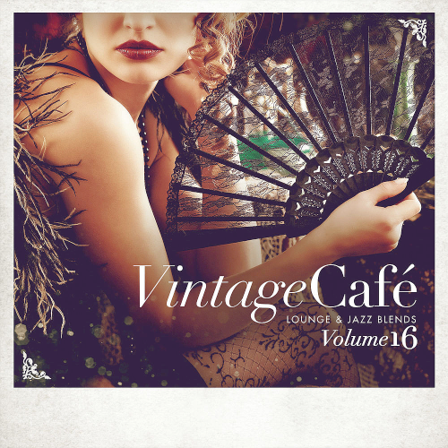 Vintage Café - Lounge & Jazz Blends (Special Selection) Vol. 16 (2020)