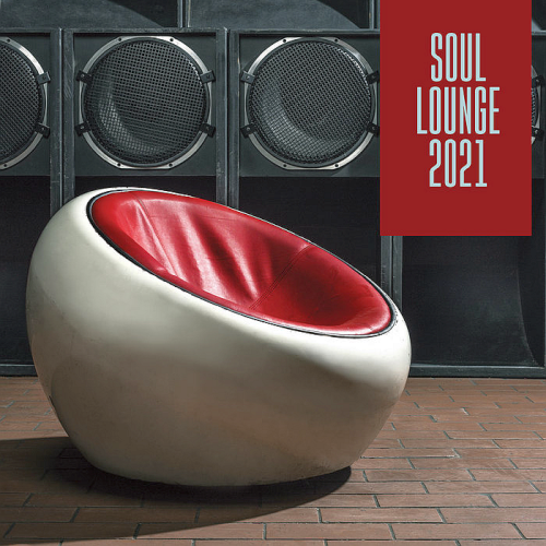 Various Artists - Soul Lounge (2021)