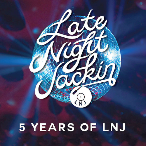 5 Years Of Late Night Jackin (2020)