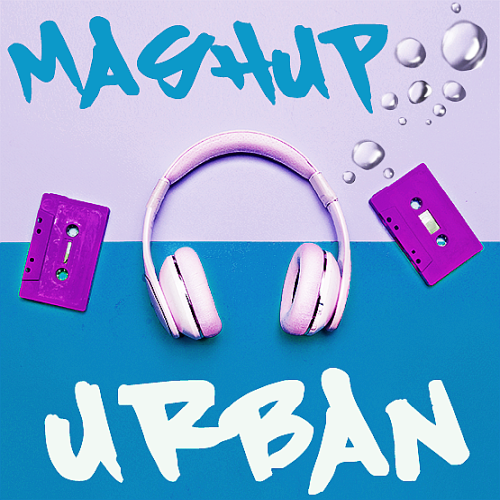 Mashup Urban - Involves Fashion (2020)