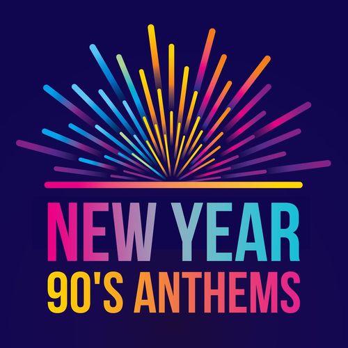 New Year 90s Anthems (2020) FLAC