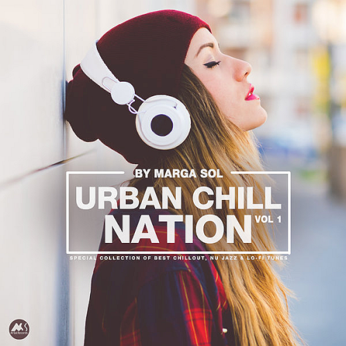 Urban Chill Nation Vol. 1 By Marga Sol (2020)