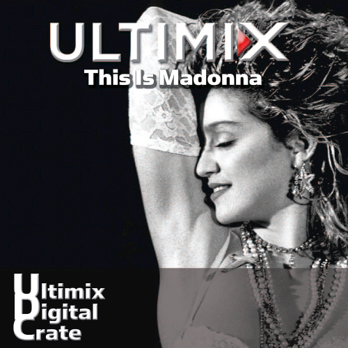Ultimix Digital Crate [This Is Madonna] (2020)
